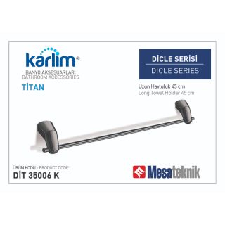 Mesa Teknik Karlim Dicle Uzun Havluluk Titan 45 cm